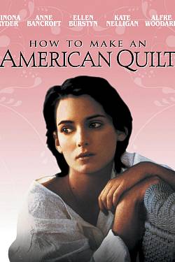 How to Make an American Quilt