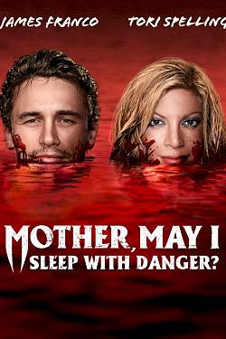 Mother, May I Sleep with Danger?