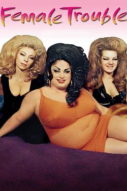 Female Trouble