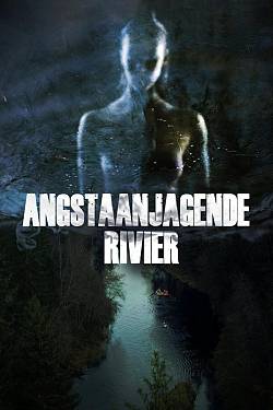 Angstaanjagende rivier