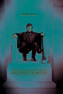 Abraham Lincoln: Vampire Hunter