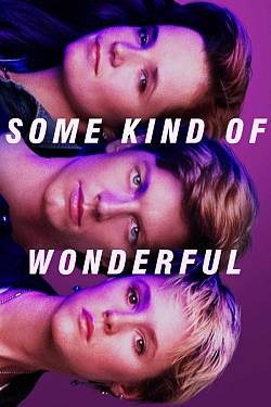 Some Kind of Wonderful