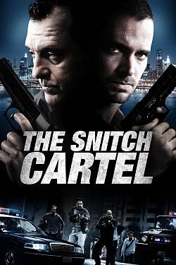 The Snitch Cartel