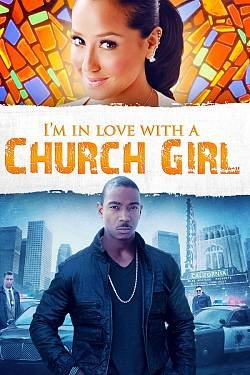 I'm in Love With a Church Girl