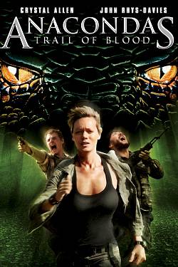 Anaconda 4: Trail of Blood