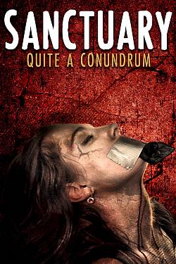 Sanctuary; Quite a Conundrum