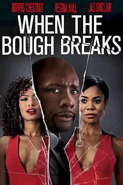 When the Bough Breaks