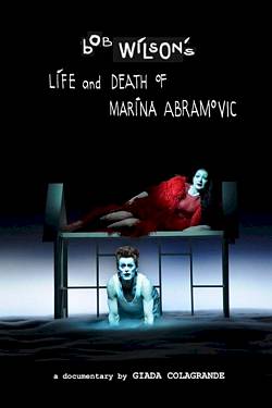 Bob Wilson's The Life and Death of Marina Abramović