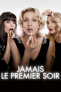 Jamais le premier soir