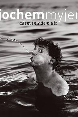 Jochem Myjer: Adem in, Adem uit