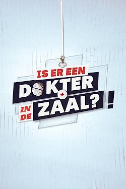 Is er een dokter in de zaal?