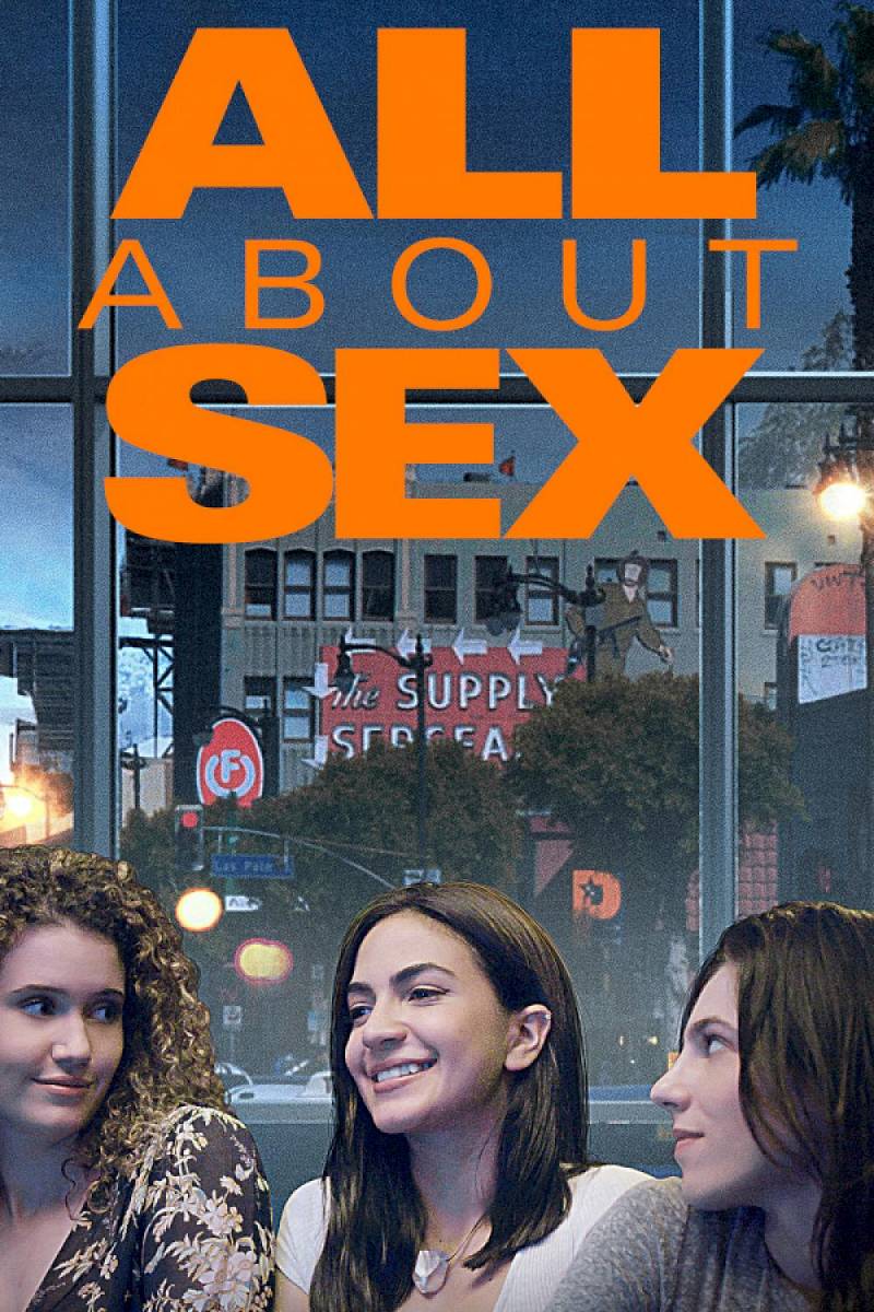 All About Sex kijken? Stream of download makkelijk via Film.nl