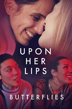 Upon Her Lips: Butterflies