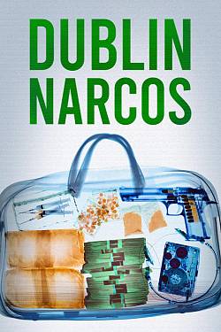 Dublin Narcos