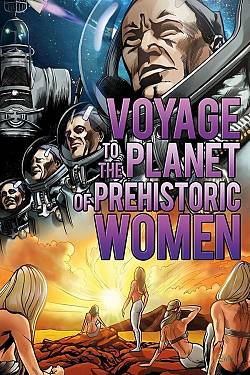 Voyage to the Planet of Prehistoric Women
