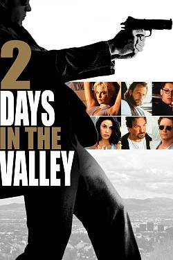 2 Days in the Valley