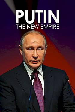 Putin: The New Empire