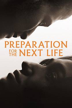 Preparation for the Next Life