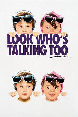 Look Who's Talking Too