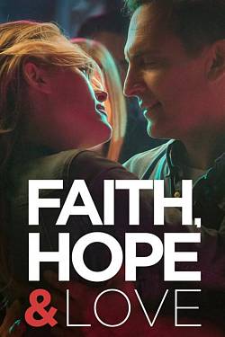 Faith, Hope & Love