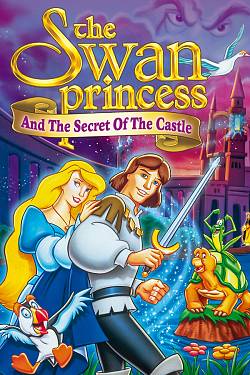 The Swan Princess and the Secret of the Castle
