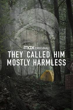 They Called Him Mostly Harmless