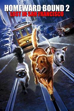 Homeward Bound 2: Lost in San Francisco
