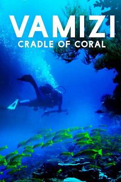 Vamizi: Cradle of Coral