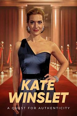 Kate Winslet - A quest for authenticity
