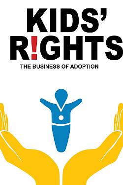 Kids' Rights: The Business of Adoption