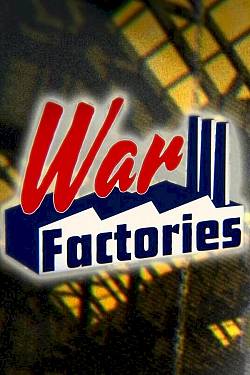 War factories