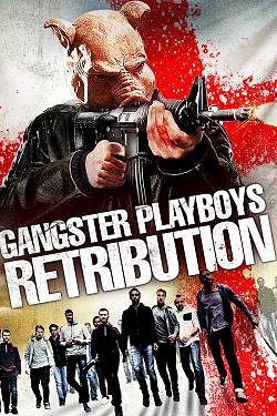 Gangster Playboys Retribution