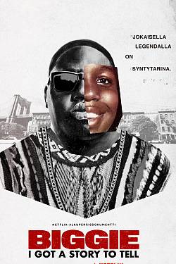 Biggie: I got a story to tell