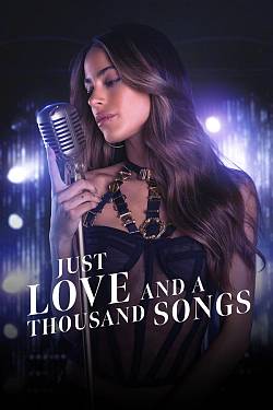 Just Love and a Thousand Songs