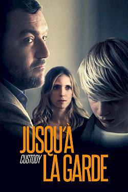 Jusqu'à la garde