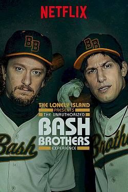 The Lonely Island Presents: The Unauthorized Bash Brothers Experience