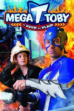 Mega Toby in Vuur en Vlam