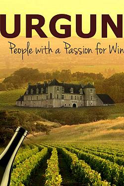 Burgundy: People with a passion for wine