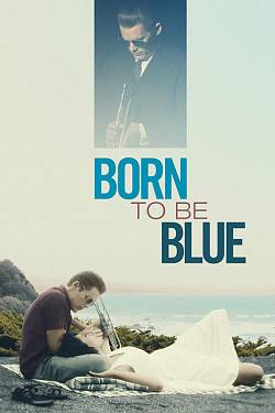 Born to Be Blue