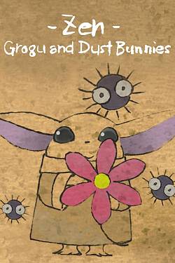 Zen - Grogu and Dust Bunnies