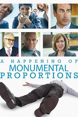 A Happening of Monumental Proportions