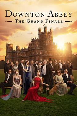 Downton Abbey: The Grand Finale