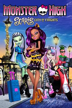 Monster High: Scaris: City of Frights