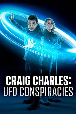 Craig Charles: UFO Conspiracies
