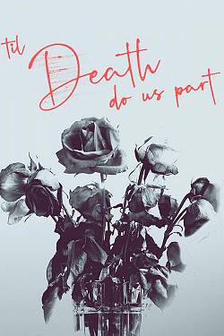 Til death do us part
