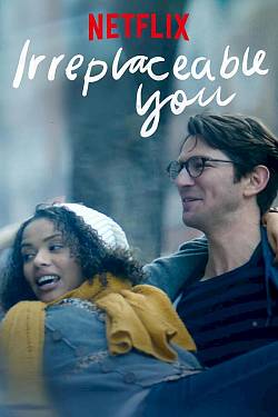 Irreplaceable You