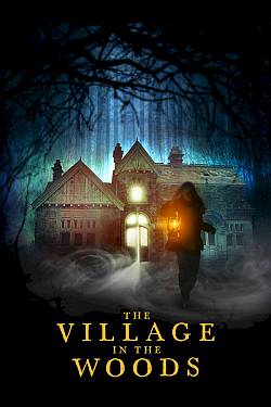 The Village in the Woods