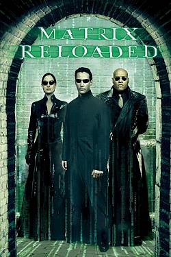 The Matrix Reloaded