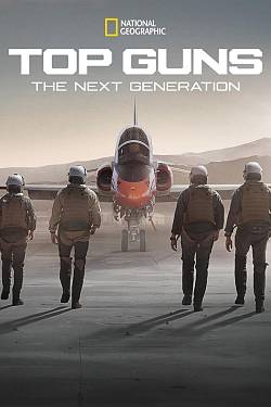 Top Guns: The Next Generation