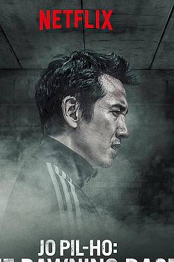 Jo Pil-ho: The Dawning Rage